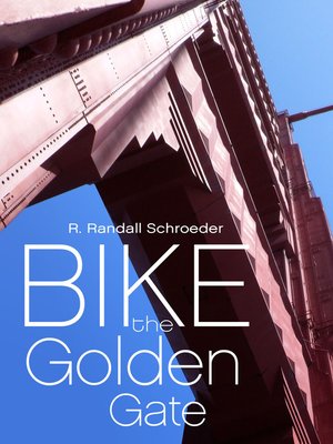 cover image of Bike the Golden Gate